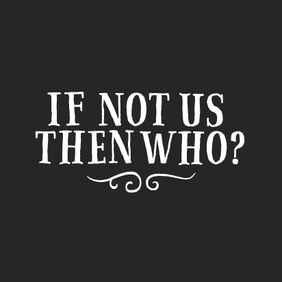 If Not Us Then Who Logo