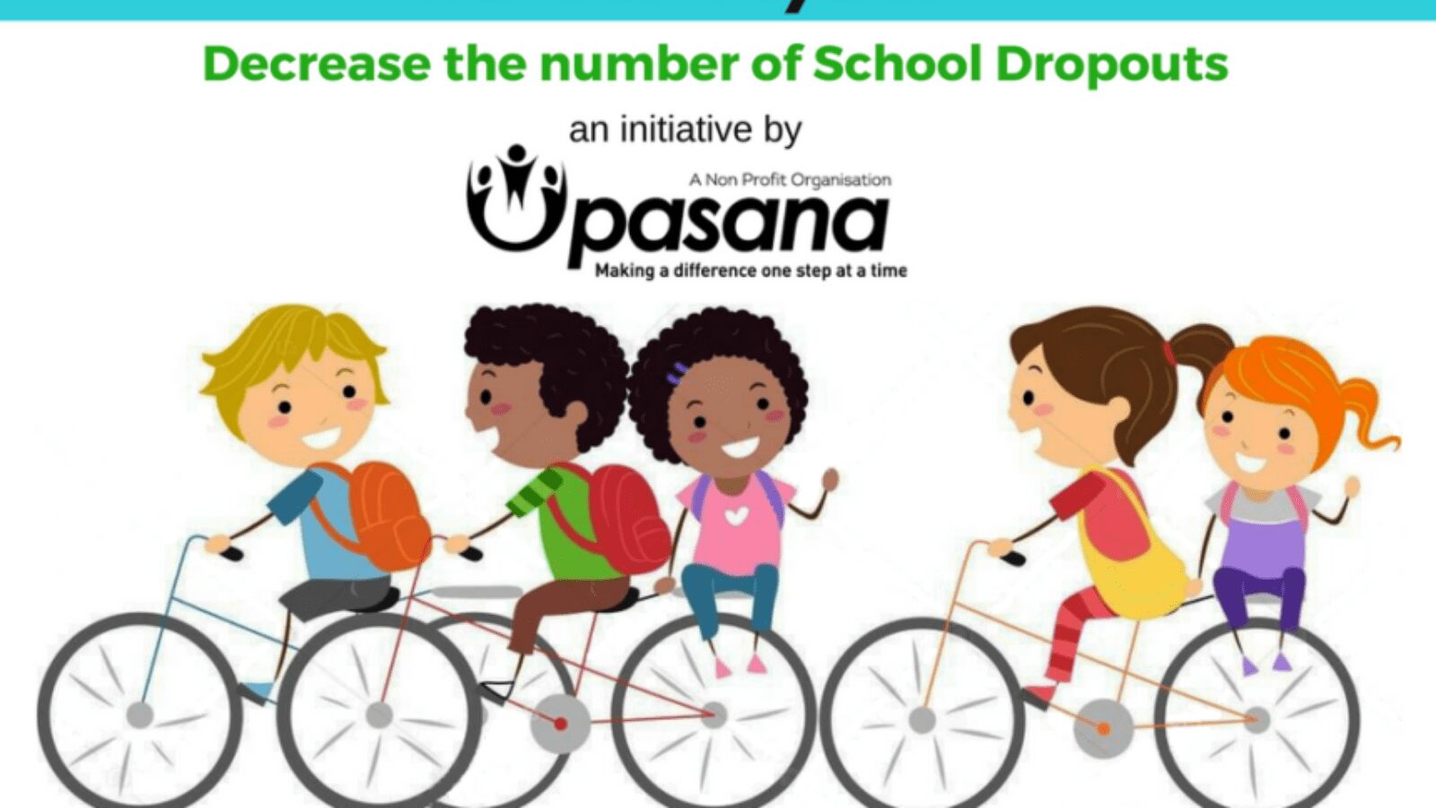 Read more about the article Upasana Society – “Wheels for Education” Campaign