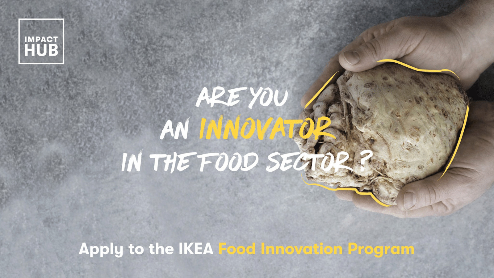 Read more about the article Last Call : Apply for IKEA Food Innovation Program X Impact Hub