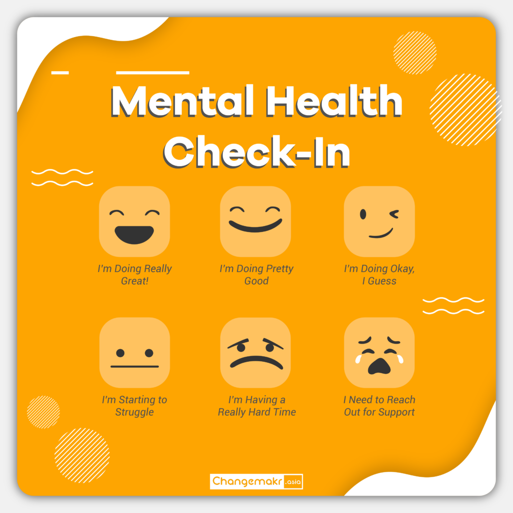 mental health check in |ChangeMakr Asia