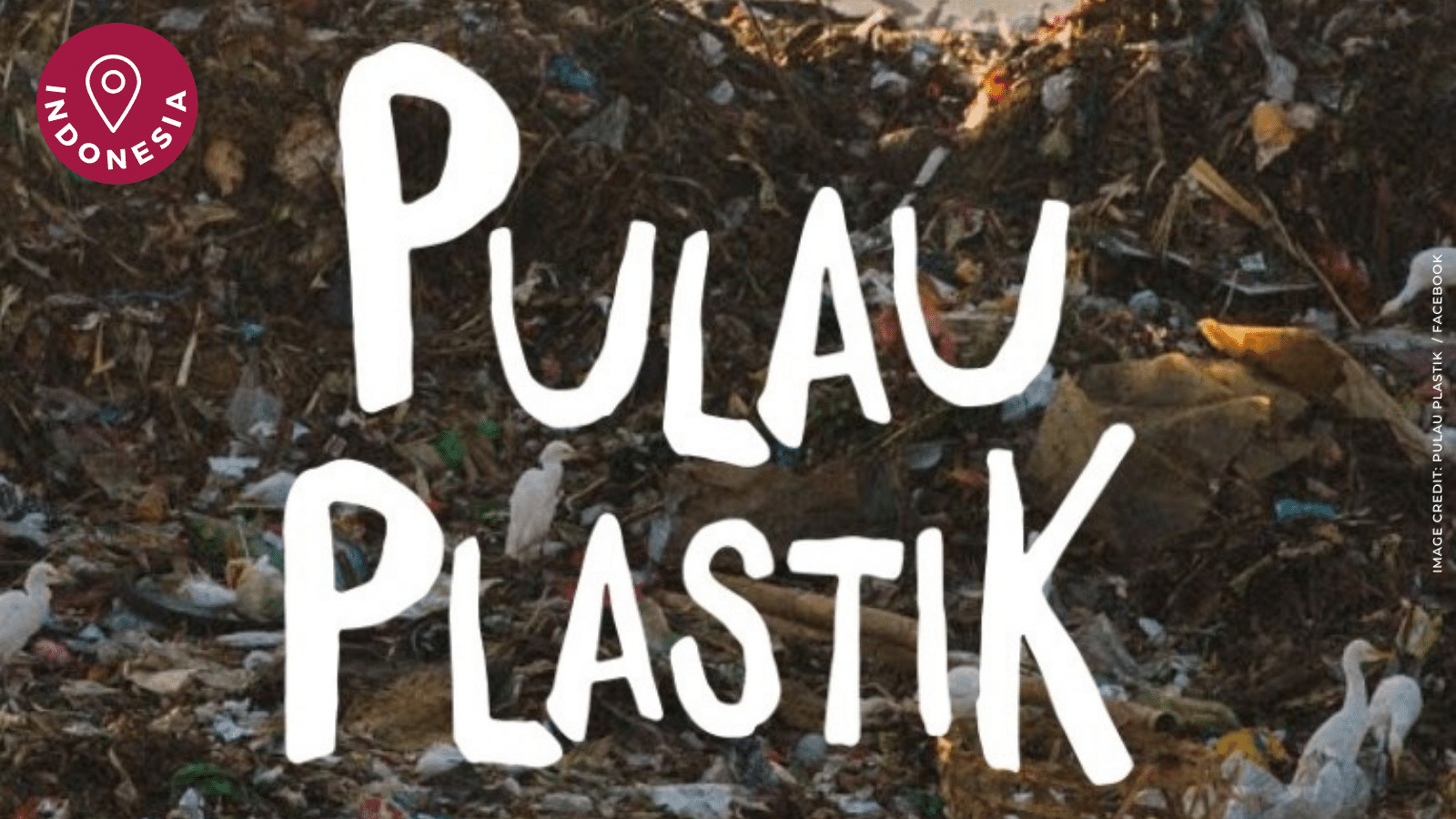 Read more about the article Pulau Plastik : An Eye-Opener Film On Bali’s Plastic Pollution Problem