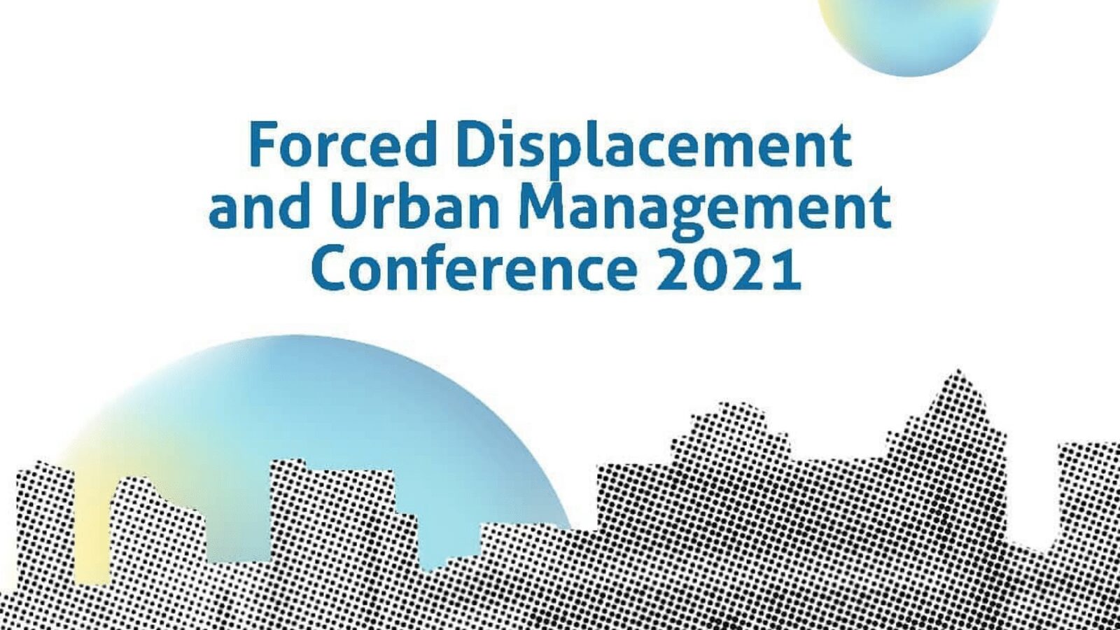 Read more about the article Cities For All ? Rethinking Forced Displacement and Urban Planning