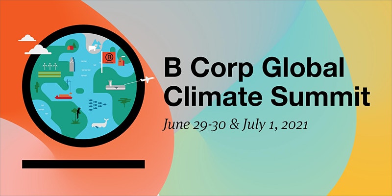 B Corp Climate Summit 2021