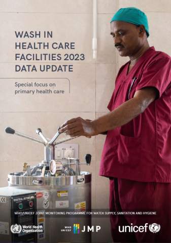 WASH in health care facilities 2023 data update: special focus on primary health car